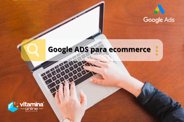 Google Ads para Ecommerce